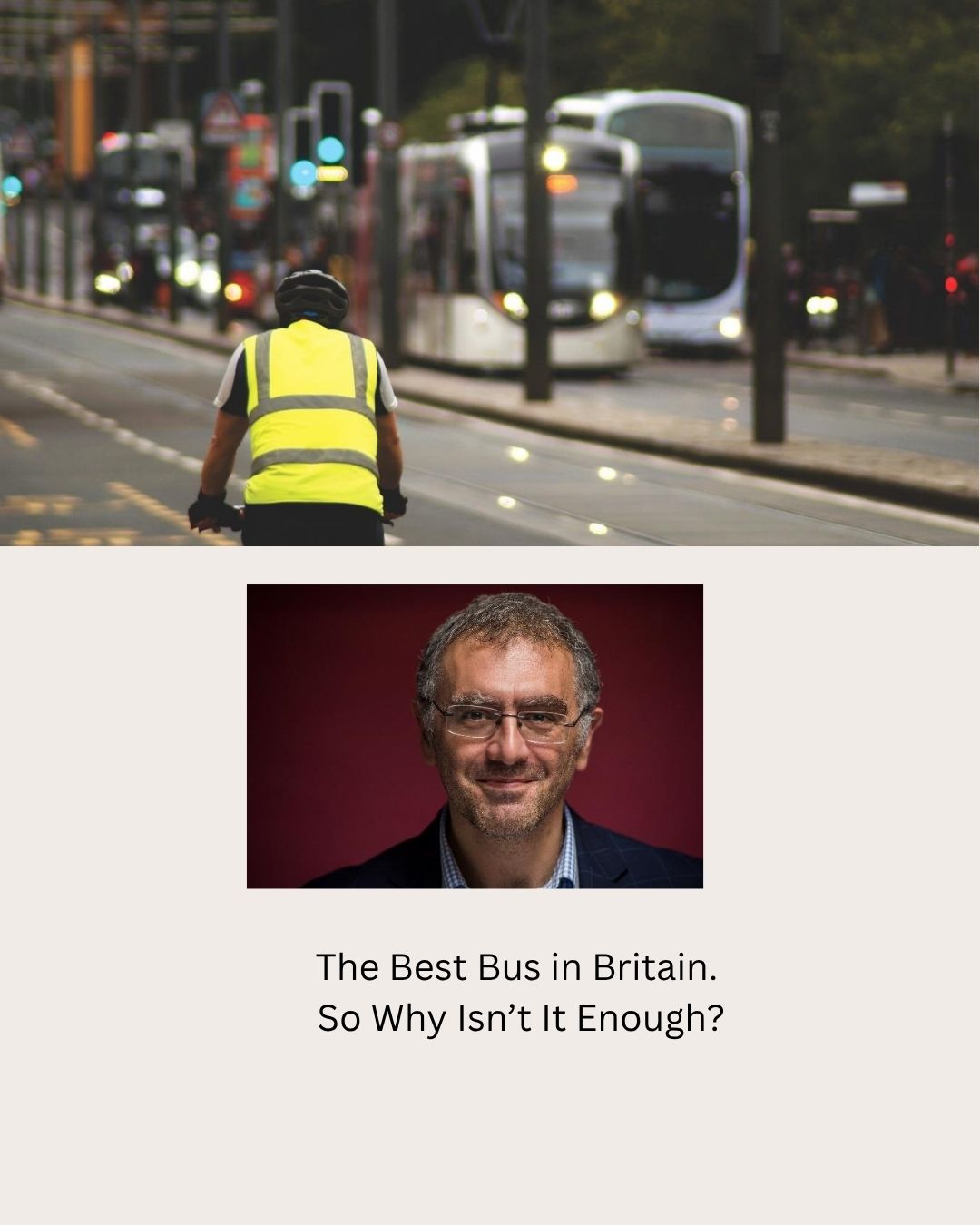 The Best Bus in Britain. So Why Isn’t It Enough?