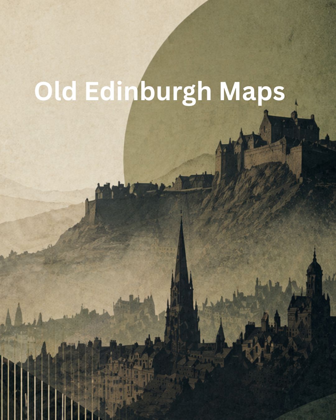 Old Edinburgh Maps